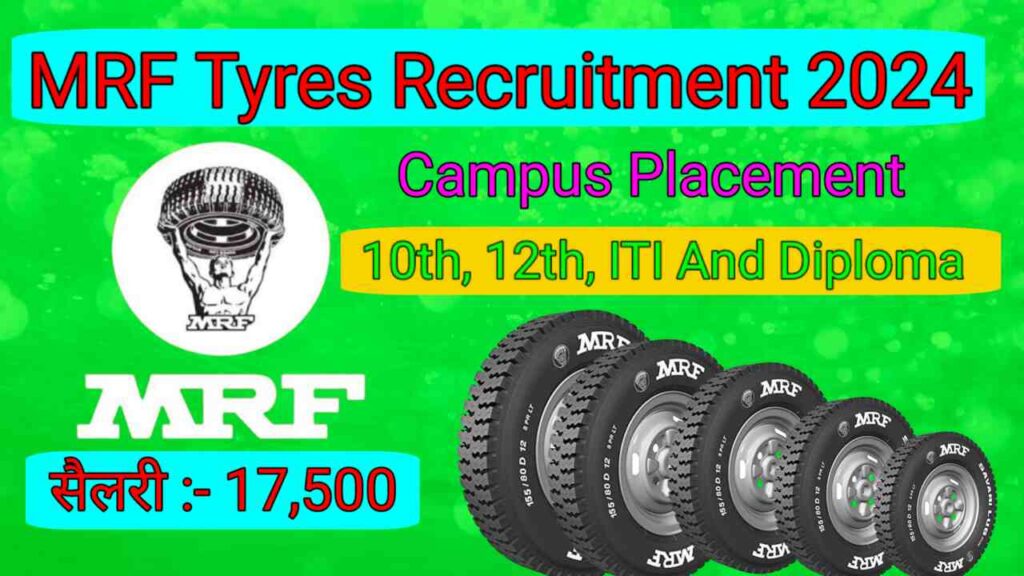 MRF Tyres Recruitment Campus 2024