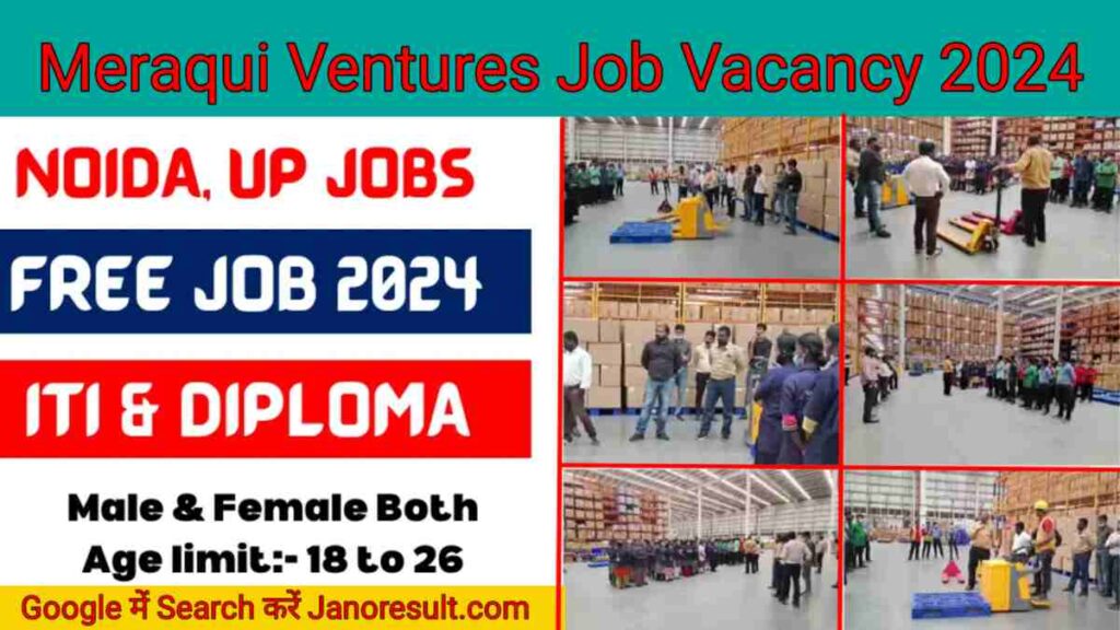 Meraqui Ventures Job Bharti 2024