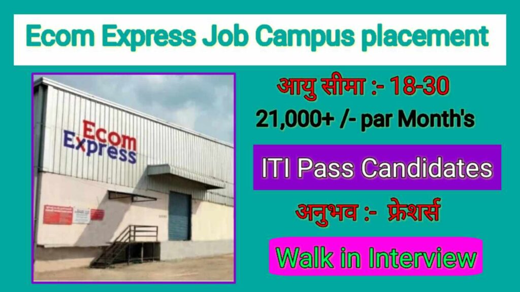 Ecom Express Job Campus Placement 2024