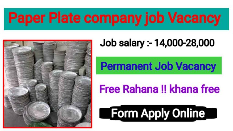 Paper Plate Company Job Vacancy 2024