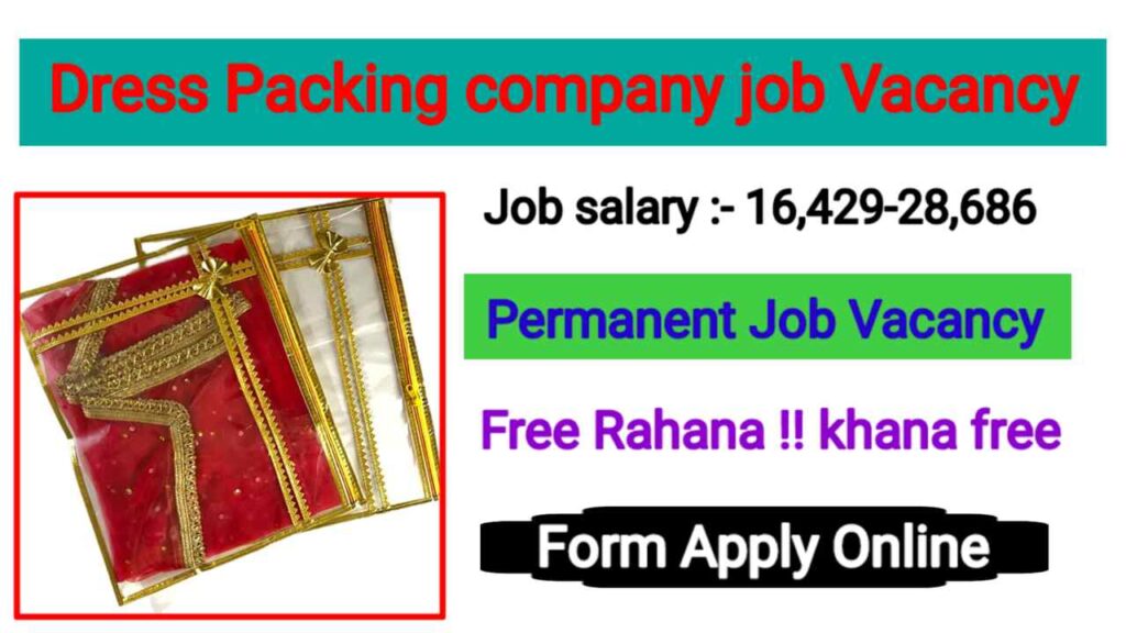 Dress Packing Company Job Vacancy 2024