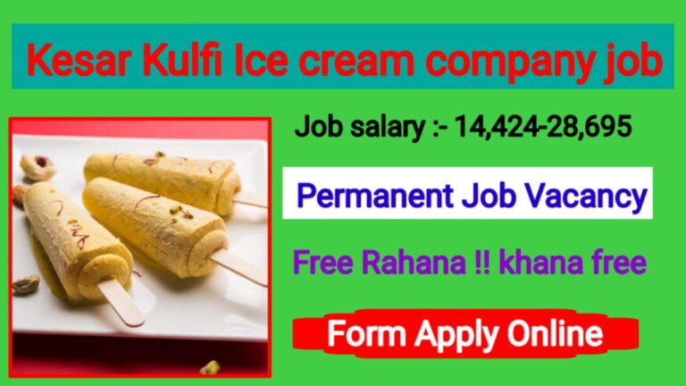 Kesar Kulfi ICE Cream Company Job Vacancy 2024